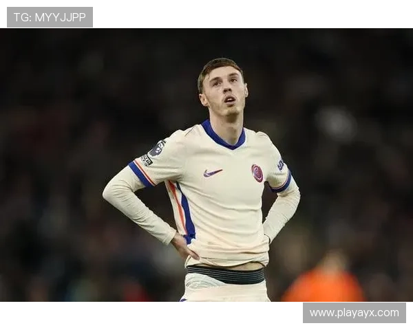 帕尔默助攻数据亮眼，助力球队逆袭取胜