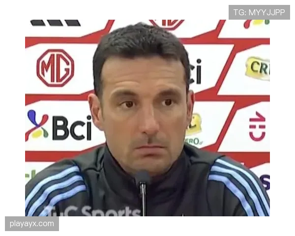 斯卡洛尼战术体系遇考验，防守端新漏洞引关注